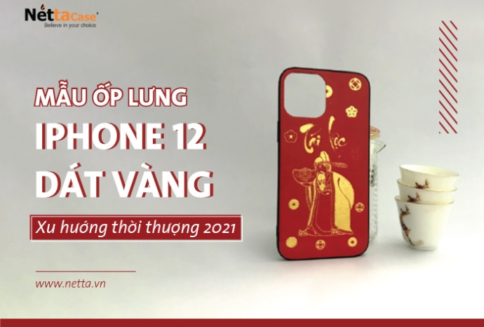 Mẫu ốp lưng iphone 12 dát vàng - Xu hướng thời thượng 2021